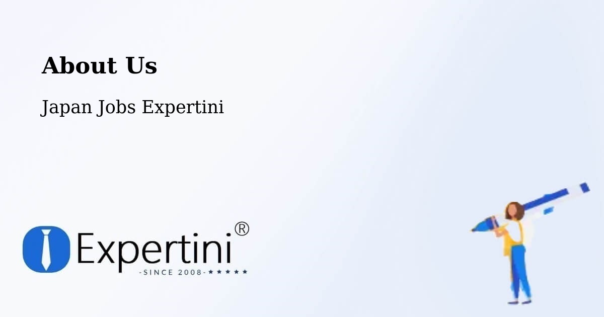 About Expertini Recruitment Platform  – Honchō - Honchō, Japan Jobs Expertini