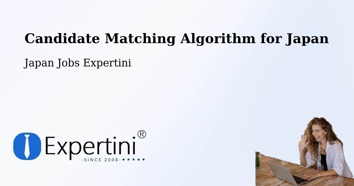 Candidate Matching Algorithm Overview – Honchō - Japan Jobs Expertini