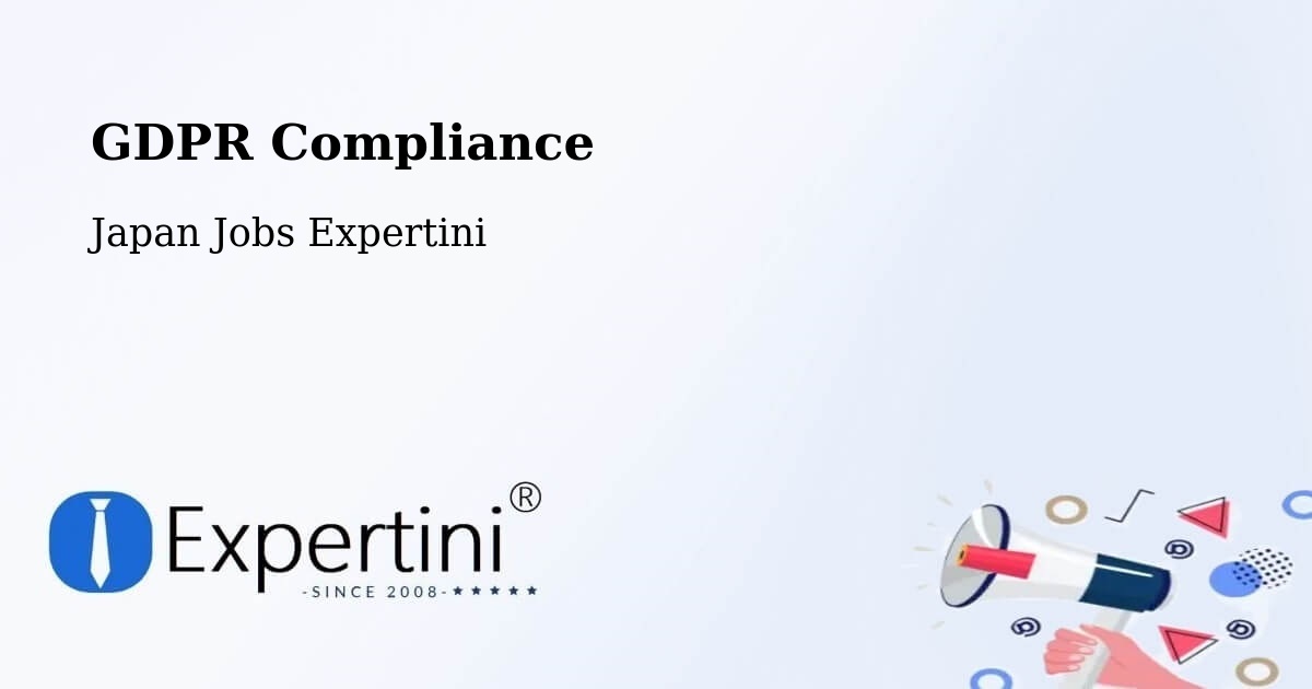 EU GDPR Compliance Statement – Honchō - Japan Jobs Expertini