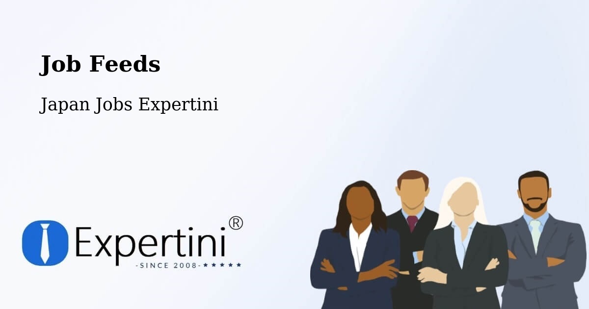 Job Listings Feed – Honchō - Japan Jobs Expertini