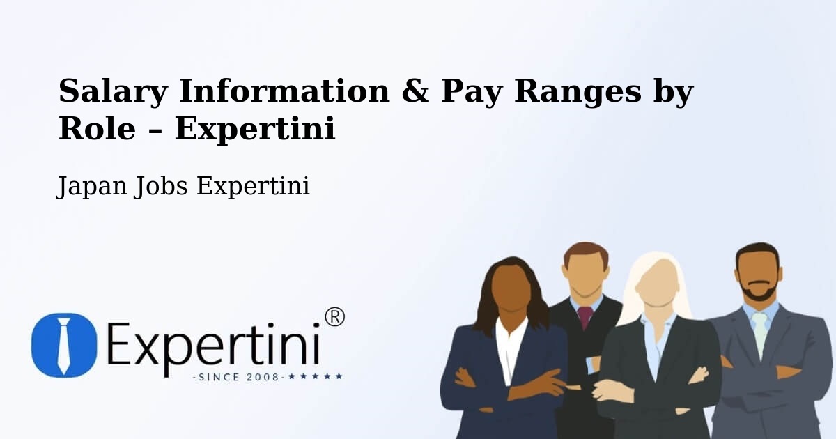 Salary Information & Pay Ranges – Honchō - Honchō, Japan Jobs Expertini